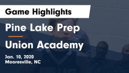 Pine Lake Prep  vs Union Academy  Game Highlights - Jan. 10, 2020