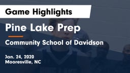 Pine Lake Prep  vs Community School of Davidson Game Highlights - Jan. 24, 2020