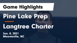 Pine Lake Prep  vs Langtree Charter Game Highlights - Jan. 8, 2021