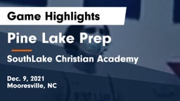 Pine Lake Prep  vs SouthLake Christian Academy Game Highlights - Dec. 9, 2021