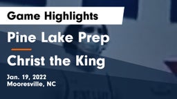 Pine Lake Prep  vs Christ the King Game Highlights - Jan. 19, 2022