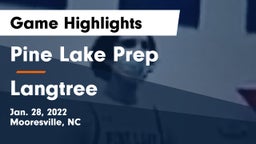 Pine Lake Prep  vs Langtree Game Highlights - Jan. 28, 2022