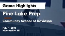 Pine Lake Prep  vs Community School of Davidson Game Highlights - Feb. 1, 2022