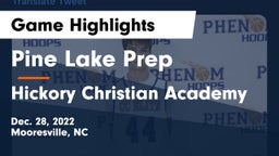 Pine Lake Prep  vs Hickory Christian Academy Game Highlights - Dec. 28, 2022