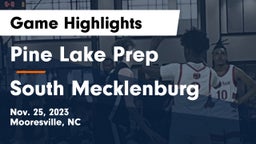 Pine Lake Prep  vs South Mecklenburg  Game Highlights - Nov. 25, 2023
