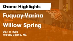 Fuquay-Varina  vs  Willow Spring  Game Highlights - Dec. 8, 2023