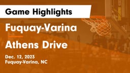 Fuquay-Varina  vs Athens Drive  Game Highlights - Dec. 12, 2023
