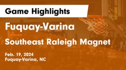 Fuquay-Varina  vs Southeast Raleigh Magnet Game Highlights - Feb. 19, 2024