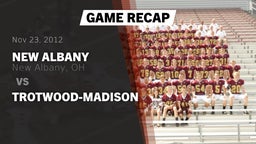 Recap: New Albany  vs. Trotwood-Madison 2012