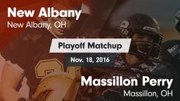 Matchup: New Albany High vs. Massillon Perry  2016