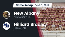 Recap: New Albany  vs. Hilliard Bradley  2017