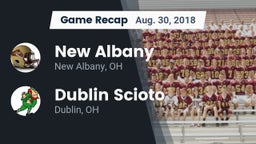 Recap: New Albany  vs. Dublin Scioto  2018