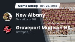 Recap: New Albany  vs. Groveport Madison HS 2018