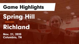 Spring Hill  vs Richland  Game Highlights - Nov. 21, 2020