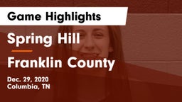 Spring Hill  vs Franklin County  Game Highlights - Dec. 29, 2020