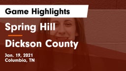 Spring Hill  vs Dickson County  Game Highlights - Jan. 19, 2021