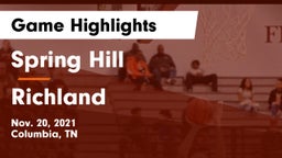Spring Hill  vs Richland  Game Highlights - Nov. 20, 2021