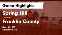 Spring Hill  vs Franklin County  Game Highlights - Dec. 14, 2021
