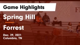 Spring Hill  vs Forrest  Game Highlights - Dec. 29, 2021
