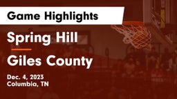 Spring Hill  vs Giles County  Game Highlights - Dec. 4, 2023