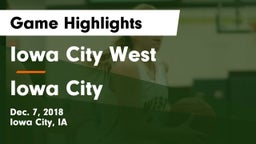 Iowa City West vs Iowa City  Game Highlights - Dec. 7, 2018