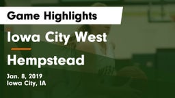 Iowa City West vs Hempstead  Game Highlights - Jan. 8, 2019