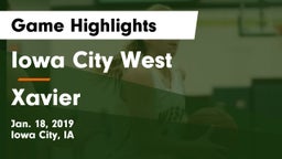 Iowa City West vs Xavier  Game Highlights - Jan. 18, 2019
