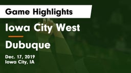 Iowa City West vs Dubuque  Game Highlights - Dec. 17, 2019