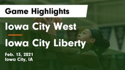 Iowa City West vs Iowa City Liberty  Game Highlights - Feb. 13, 2021