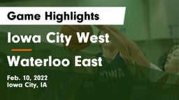 Iowa City West vs Waterloo East  Game Highlights - Feb. 10, 2022