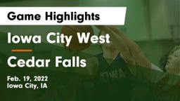 Iowa City West vs Cedar Falls  Game Highlights - Feb. 19, 2022