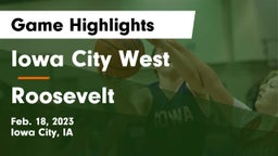 Iowa City West vs Roosevelt  Game Highlights - Feb. 18, 2023