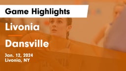 Livonia  vs Dansville  Game Highlights - Jan. 12, 2024