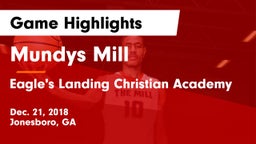 Mundys Mill  vs Eagle's Landing Christian Academy  Game Highlights - Dec. 21, 2018