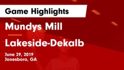 Mundys Mill  vs Lakeside-Dekalb  Game Highlights - June 29, 2019