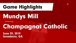 Mundys Mill  vs Champagnat Catholic  Game Highlights - June 29, 2019