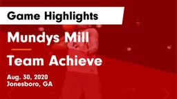 Mundys Mill  vs Team Achieve Game Highlights - Aug. 30, 2020