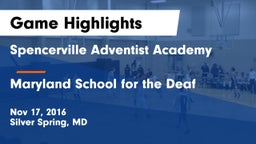 Spencerville Adventist Academy  vs Maryland School for the Deaf  Game Highlights - Nov 17, 2016