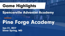 Spencerville Adventist Academy  vs Pine Forge Academy Game Highlights - Jan 21, 2017