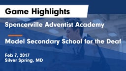 Spencerville Adventist Academy  vs Model Secondary School for the Deaf Game Highlights - Feb 7, 2017