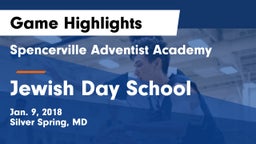 Spencerville Adventist Academy  vs Jewish Day School Game Highlights - Jan. 9, 2018