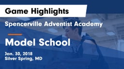 Spencerville Adventist Academy  vs Model School Game Highlights - Jan. 30, 2018