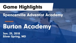 Spencerville Adventist Academy  vs Burton Academy Game Highlights - Jan. 25, 2018