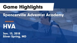 Spencerville Adventist Academy  vs HVA Game Highlights - Jan. 13, 2018