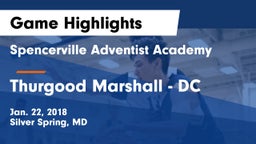 Spencerville Adventist Academy  vs Thurgood Marshall - DC Game Highlights - Jan. 22, 2018