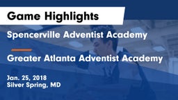 Spencerville Adventist Academy  vs Greater Atlanta Adventist Academy Game Highlights - Jan. 25, 2018