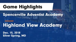 Spencerville Adventist Academy  vs Highland View Academy  Game Highlights - Dec. 15, 2018