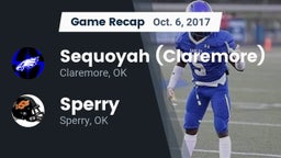 Recap: Sequoyah (Claremore)  vs. Sperry  2017