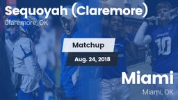 Matchup: Sequoyah  vs. Miami  2018