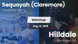 Matchup: Sequoyah  vs. Hilldale  2018